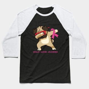 funny breast cancer awareness dabbing pug t shirt Baseball T-Shirt